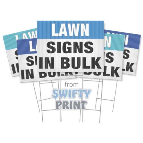 Lawn signs with wire H stand from Swifty Print